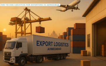 End-to-End Logistics for Exporters in Ahmedabad