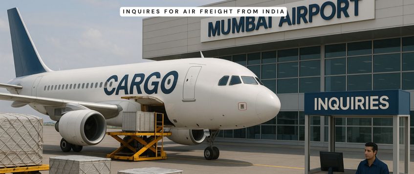 Inquiries for Air Freight from India