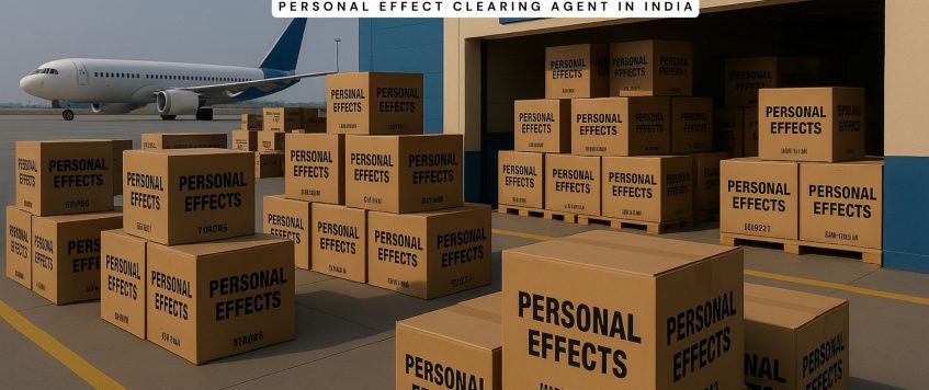 Personal Effect Clearing Agent in India