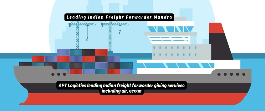 Leading Indian Freight Forwarder Mundra