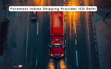 Foremost Indian Shipping Provider ICD Delhi