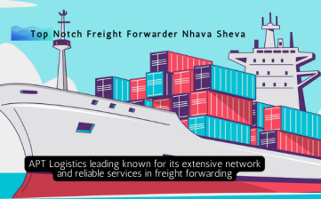 Top Notch Freight Forwarder Nhava Sheva