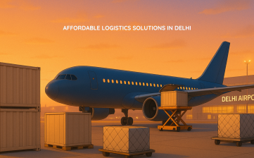 Affordable Logistics Solutions in Delhi