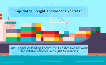 Top Notch Freight Forwarder Hyderabad