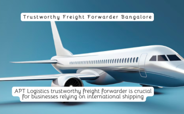 Trustworthy Freight Forwarder Bangalore