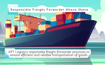 Responsible Freight Forwarder Nhava Sheva
