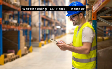 Warehousing at ICD Panki – Kanpur