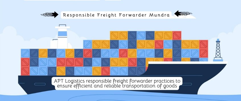 Responsible Freight Forwarder Mundra