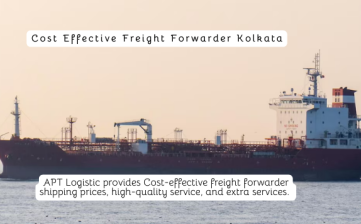 Cost Effective Freight Forwarder Kolkata