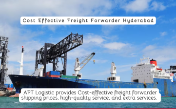 Cost Effective Freight Forwarder Hyderabad