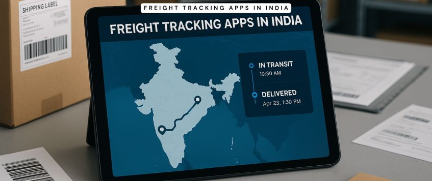 Freight Tracking Apps in India