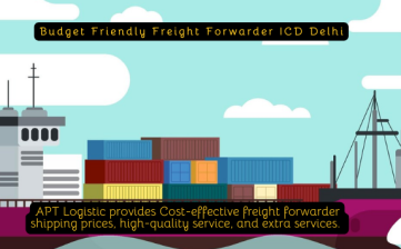 Budget Friendly Freight Forwarder ICD Delhi