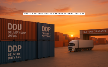 DDU & DDP Services for International Freight