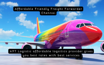 Affordable Friendly Freight Forwarder Chennai