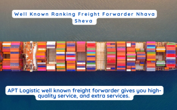 Well Known Ranking Freight Forwarder Nhava Sheva