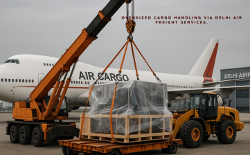 Oversized Cargo Handling via Delhi Air Freight Services