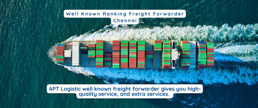 Well Known Ranking Freight Forwarder Chennai