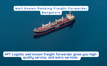 Well Known Ranking Freight Forwarder Bangalore