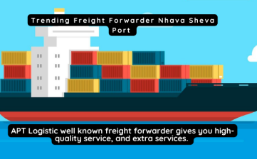 Trending Freight Forwarder Nhava Sheva