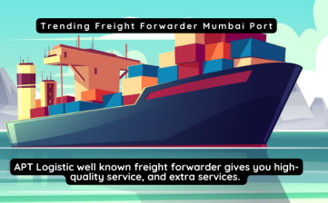 Trending Freight Forwarder Mumbai Port