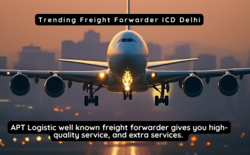 Trending Freight Forwarder ICD Delhi