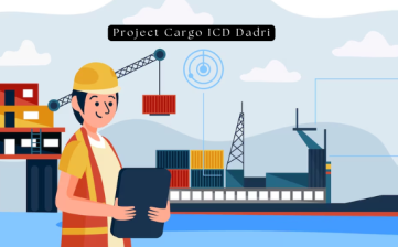 Project Cargo ICD Dadri