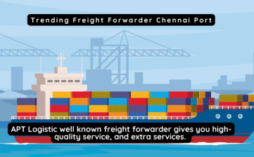 Trending Freight Forwarder Chennai Port