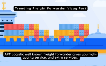 Trending Freight Forwarder Vizag Port