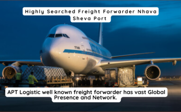 Highly Searched Freight Forwarder Nhava Sheva Port