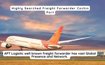 Highly Searched Freight Forwarder Cochin Port