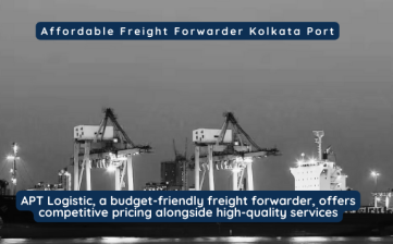 Affordable Freight Forwarder Kolkata Port