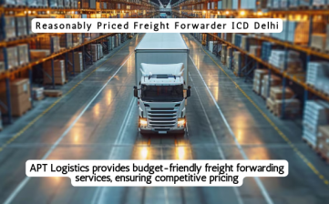 Fair Priced Freight Forwarder ICD Delhi