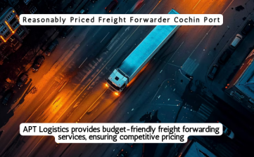 Reasonably Priced Freight Forwarder Cochin Port