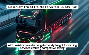 Reasonably Priced Freight Forwarder Mundra Port