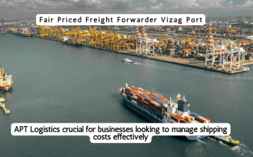 Fair Priced Freight Forwarder Vizag Port