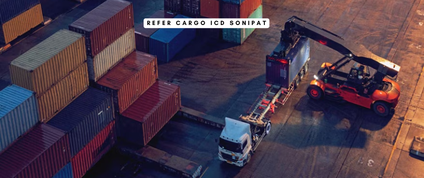 Refer Cargo ICD Sonipat