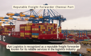 Reputable Freight Forwarder Chennai Port