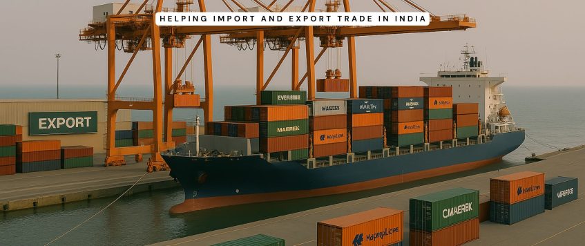 Helping import and export trade in India