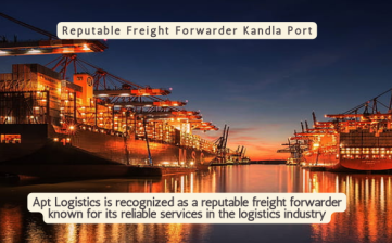 Reputable Freight Forwarder Kandla Port