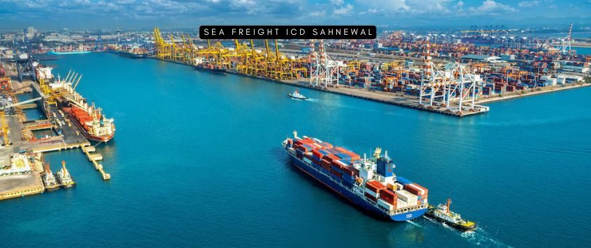 Sea Freight ICD Sahnewal