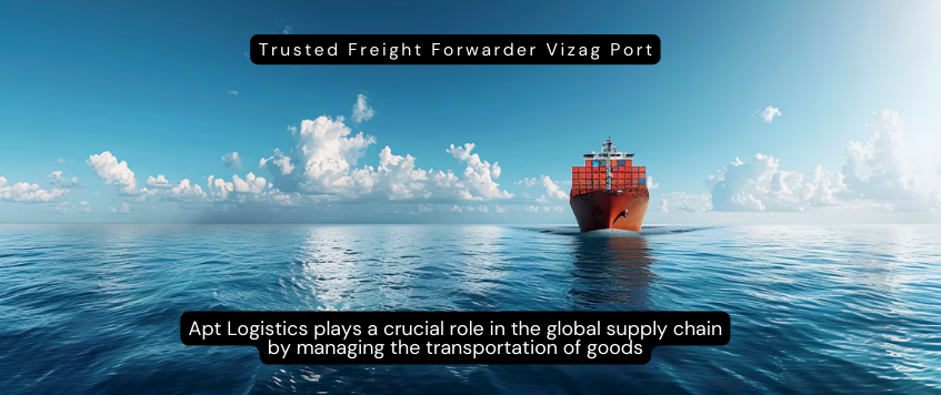 Trusted Freight Forwarder Vizag Port