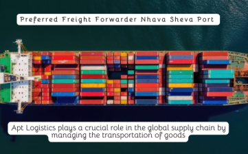 Preferred Freight Forwarder Nhava Sheva Port