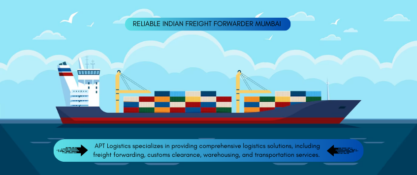 Reliable Indian Freight Forwarder Mumbai