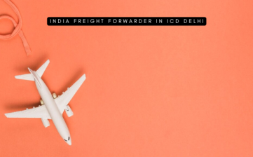 India Freight Forwarder at ICD Delhi