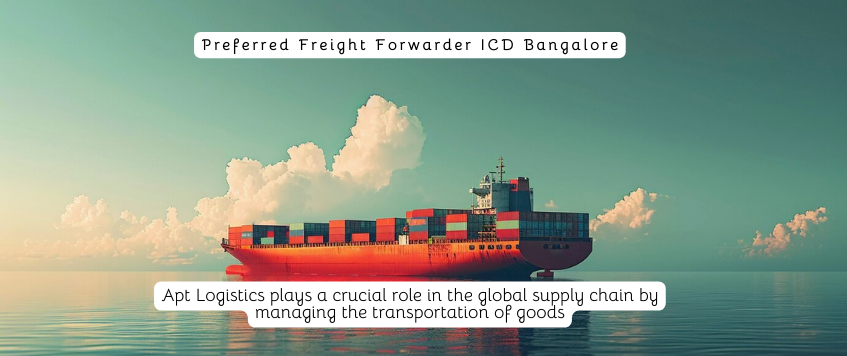 Preferred Freight Forwarder ICD Bangalore