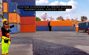 Custom Clearance at Indira Gandhi International Airport (DEL)