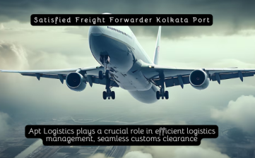 Satisfied Freight Forwarder Kolkata Port