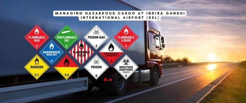 Managing Hazardous Cargo at Indira Gandhi International Airport (DEL)