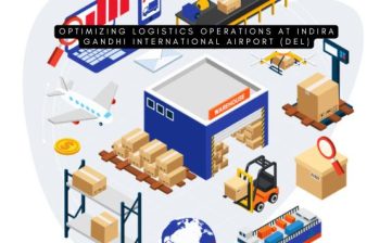 Optimizing Logistics Operations at Indira Gandhi International Airport (DEL)