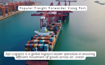 Popular Freight Forwarder Vizag Port